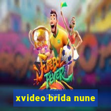 xvideo brida nune